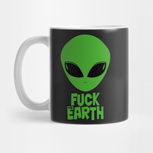 F*ck Earth Mug